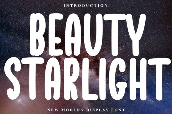 Beauty Starlight: A Timeless Font for Modern Elegance