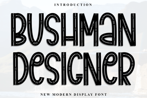 Bushman Designer: A Distinctive Typeface for Modern Craft and Design