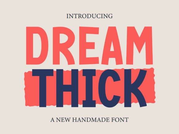 Dream Thick: A Bold Display Font for Impact