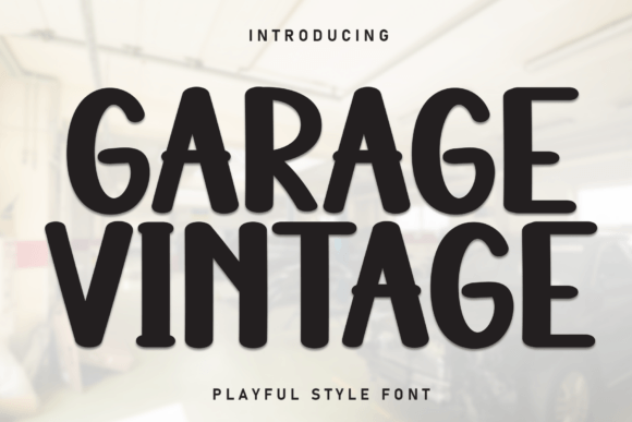 Garage Vintage: The Bold Retro Display Font That Stands Out