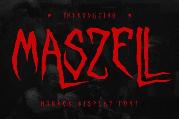 Mastering the Horror Aesthetic with Maszell Font
