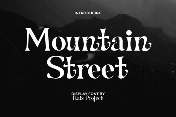 Mountain Street: A Modern Vintage Serif Display Font
