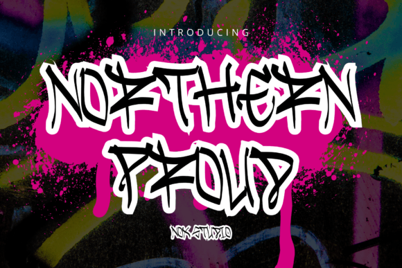 Northern Proud: The Intersection of Street Art and Refined Typography