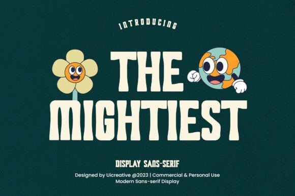 The Mightiest: A Modern Sans Serif Display Font