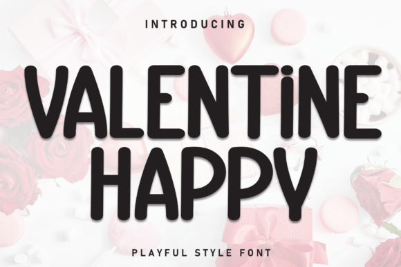 Valentine Happy: The Whimsical Handwritten Font That Brings Charm to Your Designs