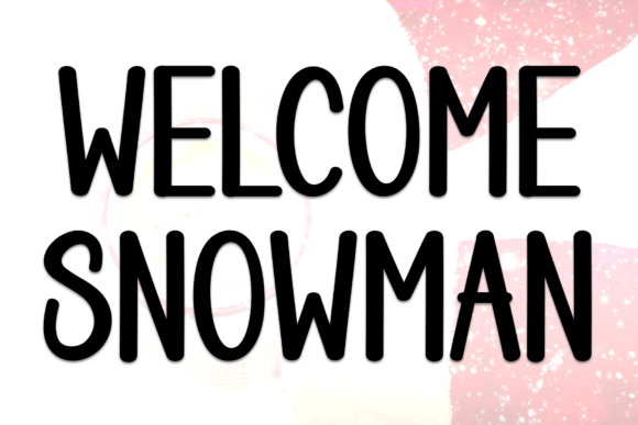 Welcome Snowman: A Bold, Cozy Display Font