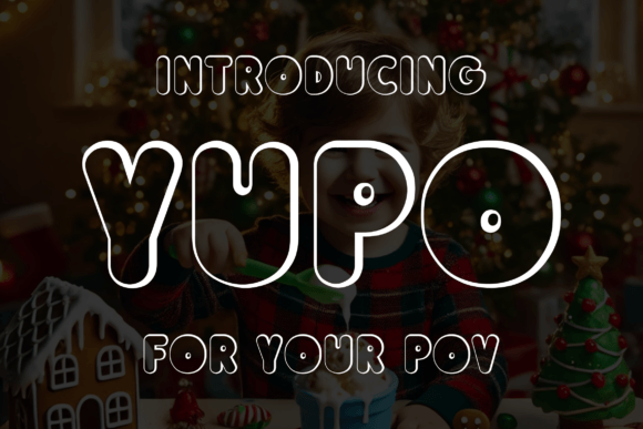 Yupo: The Effervescent Typeface for Festive Design